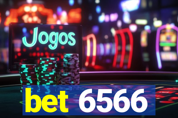 bet 6566
